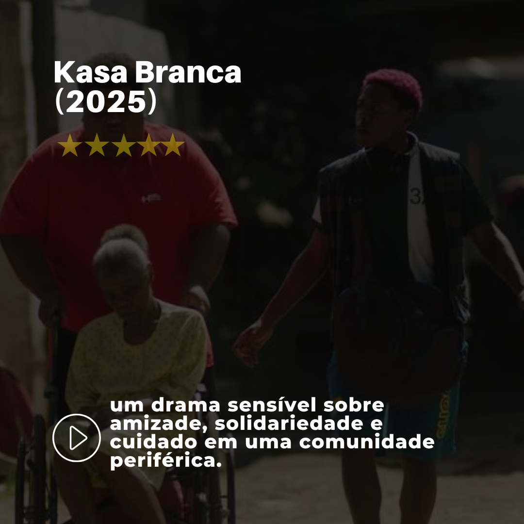card informativo sobre o filme Kasa Branca